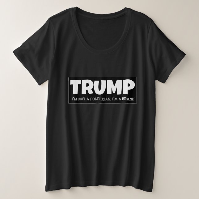 TRUMP- NO SOY POLÍTICO, SOY UNA MARCA (Anverso del diseño)