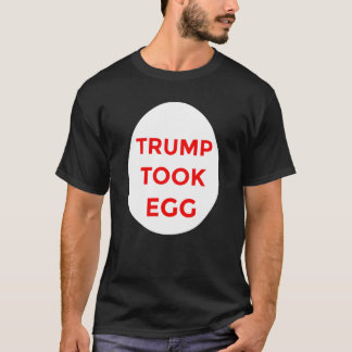 Trump tomó camisa de huevo
