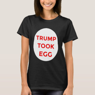 Trump tomó camisa de huevo