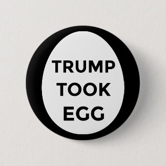 Trump tomó el botón NEGRO del huevo