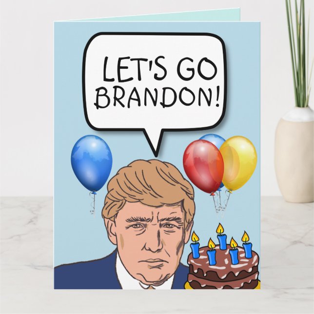 ¡TRUMP VAMOS A BRANDON! TARJETAS DE CUMPLEAÑOS (Anverso)