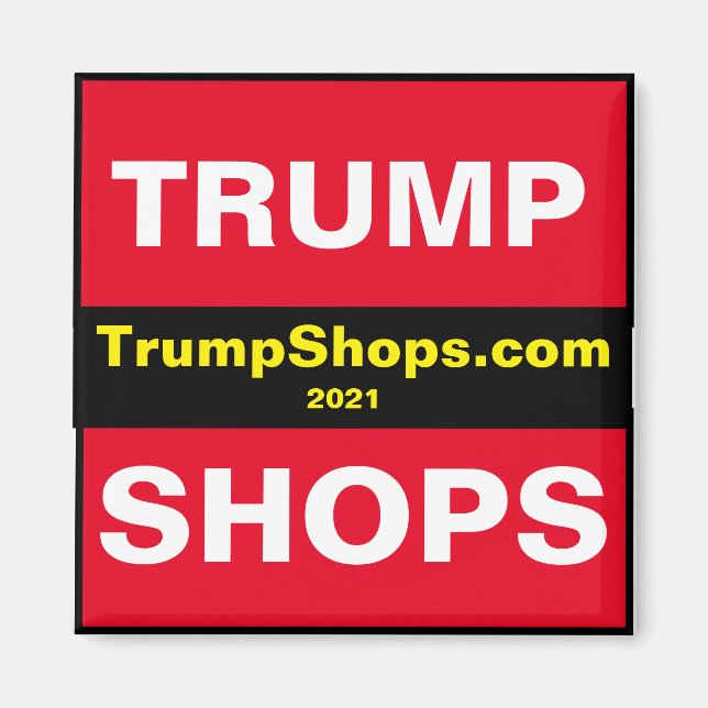 TrumpShops.com imán 2021 (Frente)