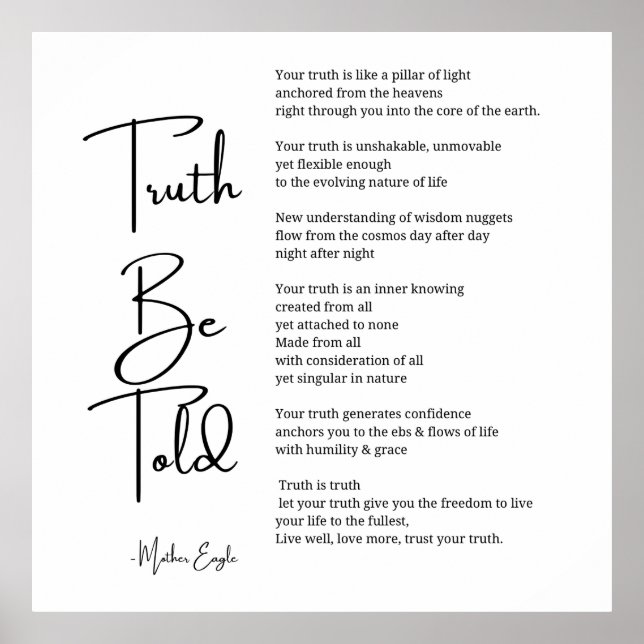 Truth Be Told poema decoración de arte mural poste (Frente)
