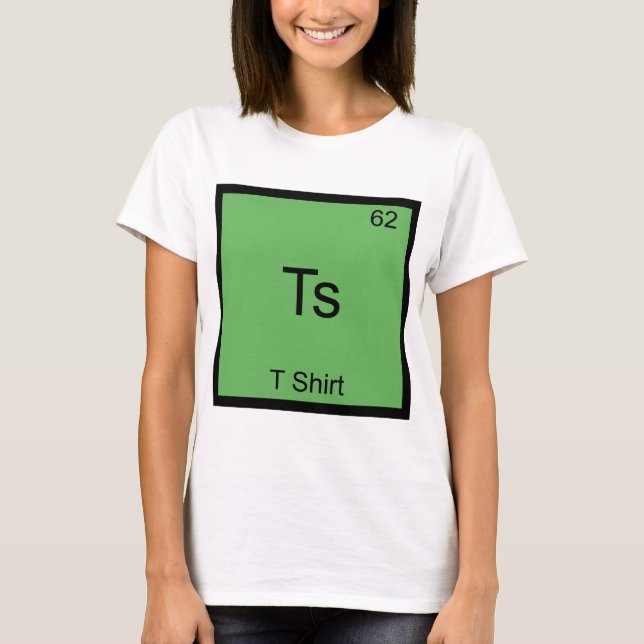 Ts - Camiseta Divertida Símbolo Elemento Química T (Anverso)