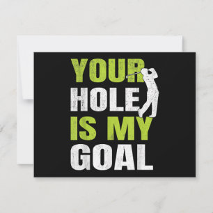 Tu Agujero Es Mi Objetivo - Jugador De Golf Humor 