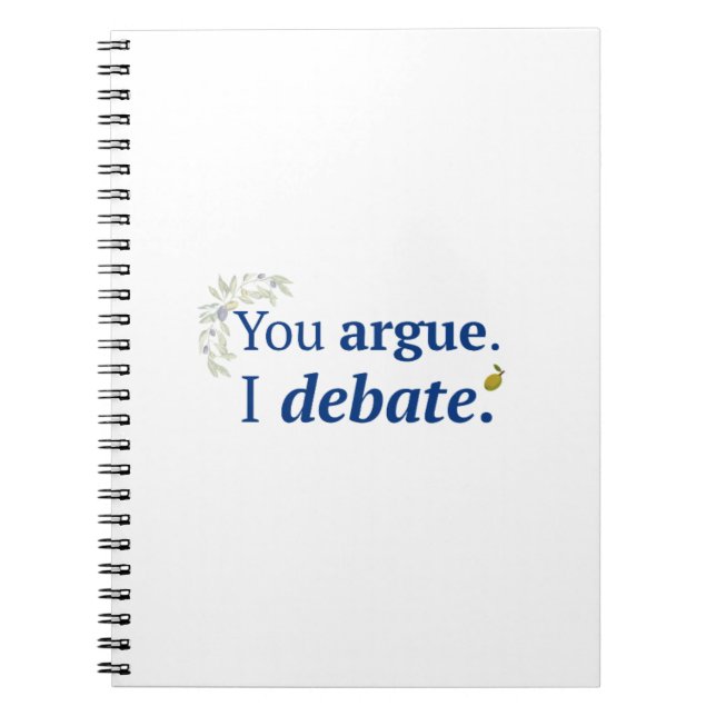 Tú discutes. Yo debato cuaderno (Frente)