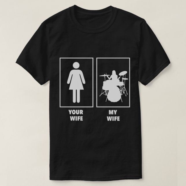 Tu esposa, mi esposa - camiseta esencial de tambor (Diseño del anverso)
