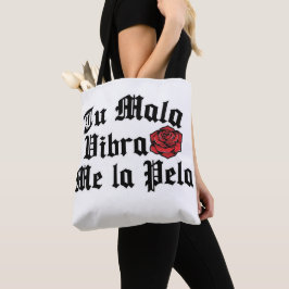 Tu Mala Vibra me la pela bolsa de compras