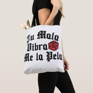 Tu Mala Vibra me la pela bolsa de compras