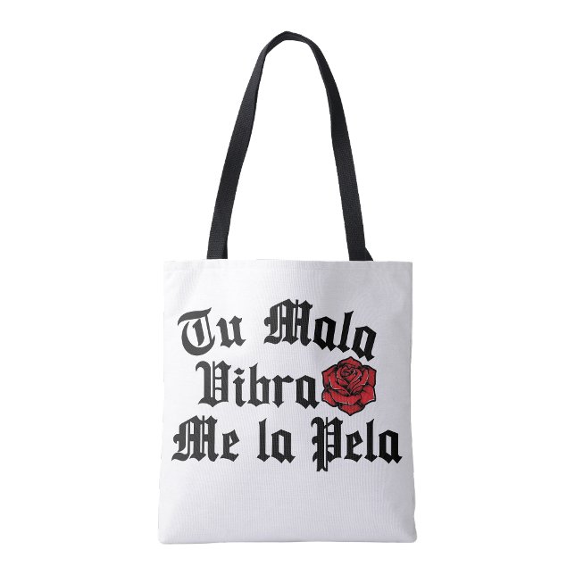 Tu mala vibra me la pela bolsa de compras (Funny Mexican saying tote bag)