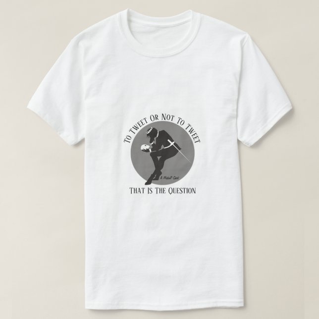Tuitear O No Tuitear - Una camiseta del Señor P (Diseño del anverso)