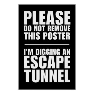 Túnel de Escape - No Retires Este Póster