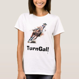 ¡TurnGal! camiseta