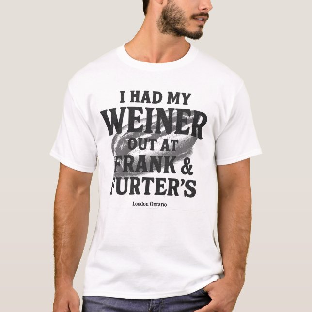 Tuve mi salchicha afuera camiseta (Anverso)