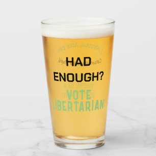 ¿Tuvo Suficiente? Vota por libertario, hay mejor m