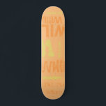 Typografía de colores de moda Skateboard Word Clou<br><div class="desc">Patinaje de diseño con acentos de naranja, naranja y crema amarilla. El efecto de este diseño de moda basado en textos callejeros depende de la longitud de tu nombre. Seleccione "Haga clic para más personalizar" en la parte inferior de "Personalice esta plantilla" para obtener el aspecto que desee. Puede hacer...</div>