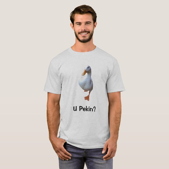 ¿U Pekin? Camiseta del pato (Anverso completo)