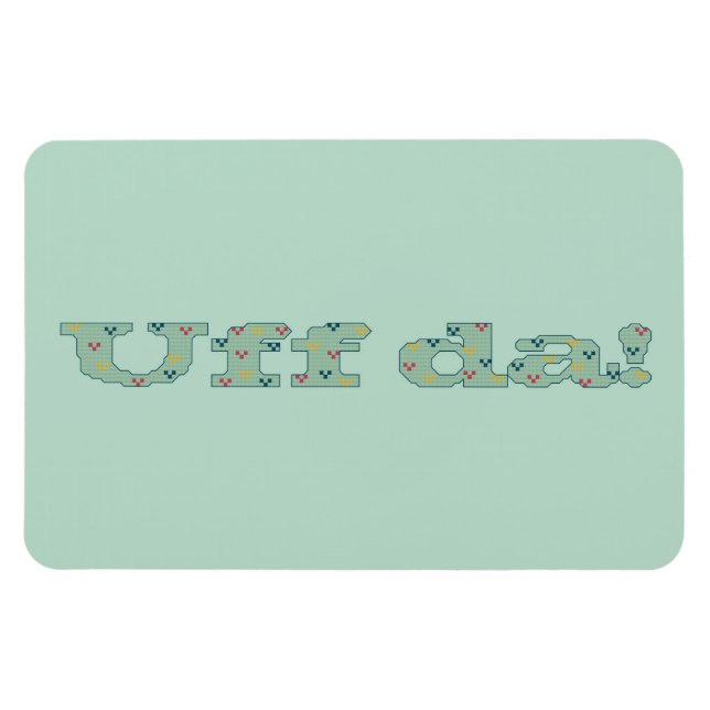 ¡Uff da! Imán flexible (Horizontal)