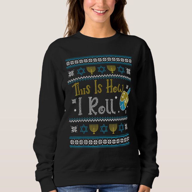 Ugly Hanukkah Sweater How I Roll Dreidel Copy (Anverso)