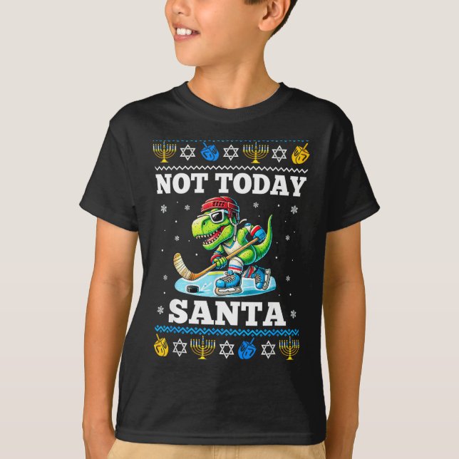 Ugly Hanukkah Sweater Not Today Santa Dinosaur Hoc (Anverso)
