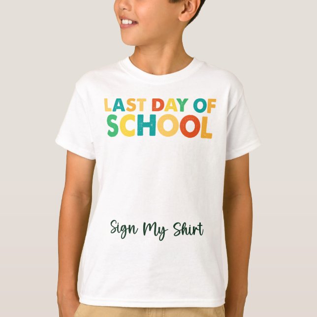 Último Día De Rótulo Escolar Mi Camisa (Anverso)