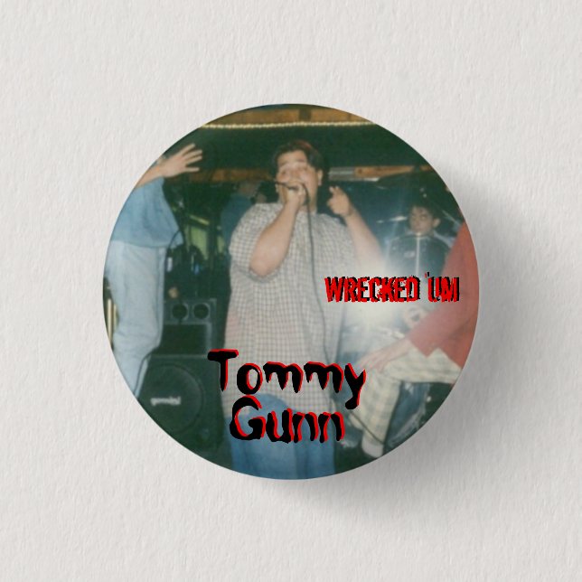 'Um botón arruinado de TOMMY GUNN (Anverso)