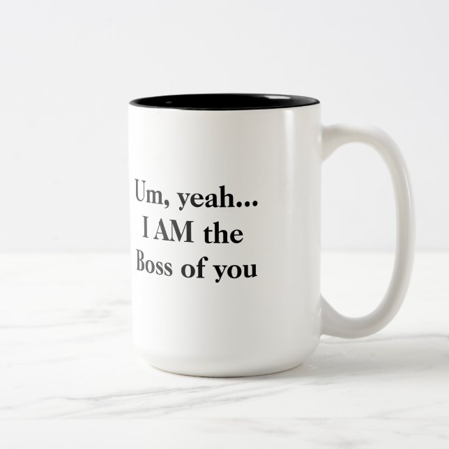 Um, sí… SOY Boss de usted taza (Derecha)