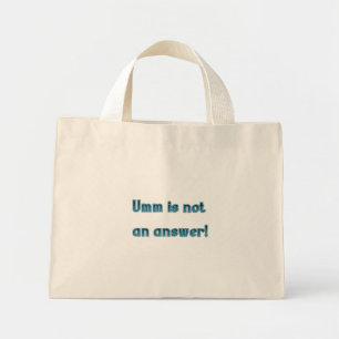 Umm no es una bolsa de toscas de respuesta