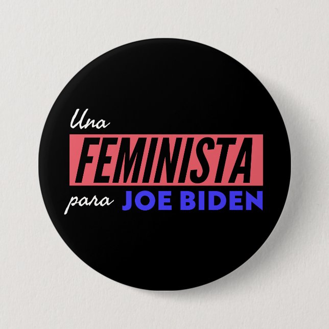 Un botón redondo de feminista para Joe Biden (Anverso)