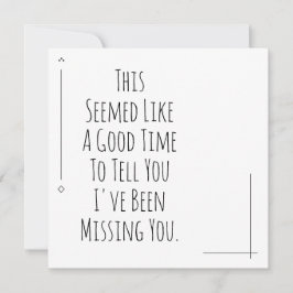 Un buen momento para decirte que te he estado extr