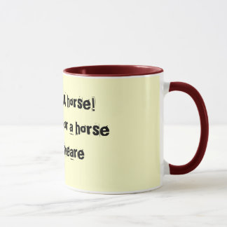 Un caballo - taza de Shakespeare