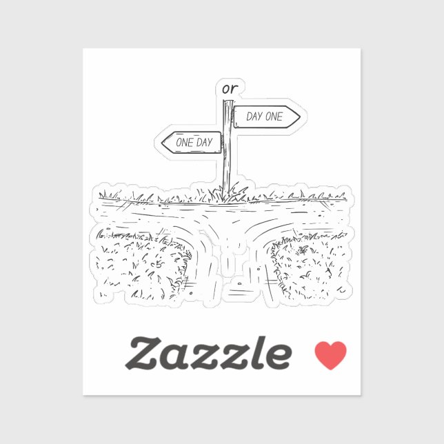 Un día o un día - Pegatina motivacional (Hoja)