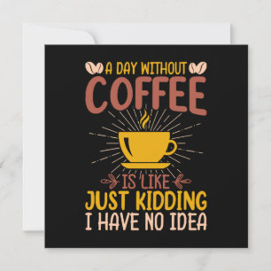 Un Día Sin Café Es Solo Un Engaño