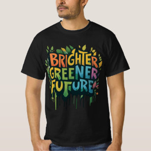 Un futuro más brillante y más verde ( camiseta dis