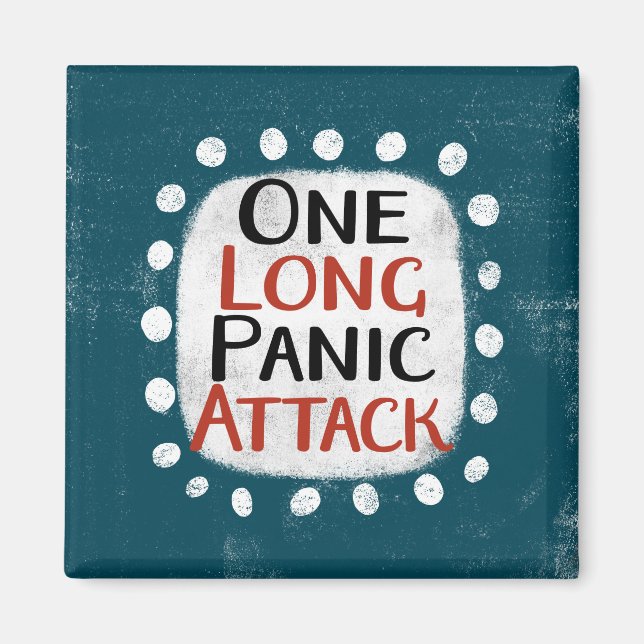 Un imán de refrigerador de ataque de pánico largo (Frente)