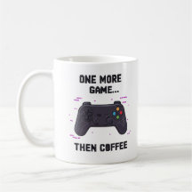 Un Juego Más y Luego Café – Taza de Café Divertida