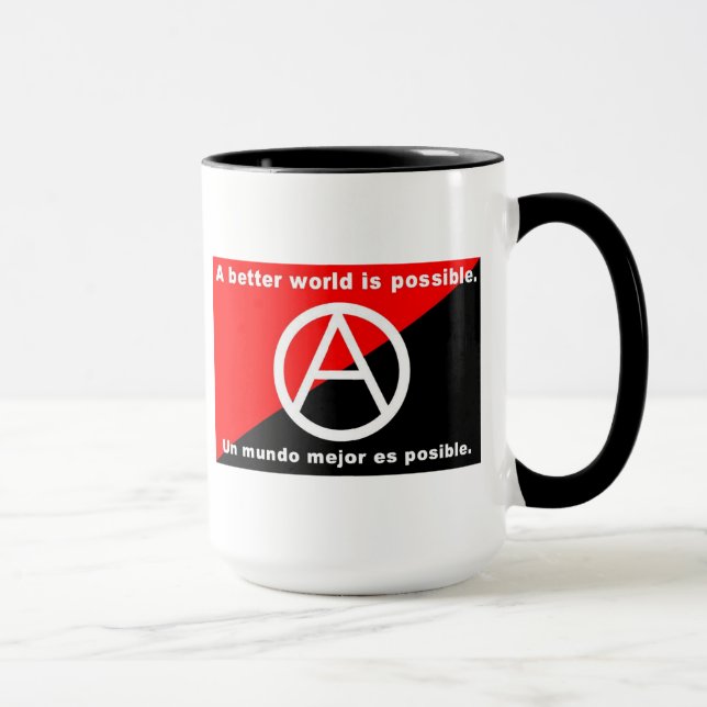 un mejor mundo es taza posible (Derecha)