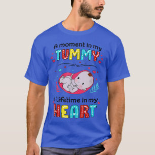 Un Momento En Mi Tummy Para Siempre En Mi Camisa D