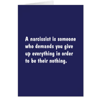 Un Narcissist es alguien que exige…
