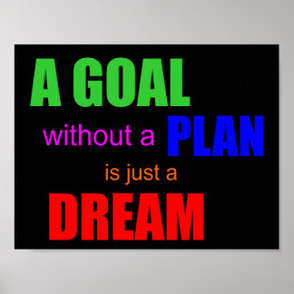 Un objetivo sin un plan es solo un sueño PÓSTER