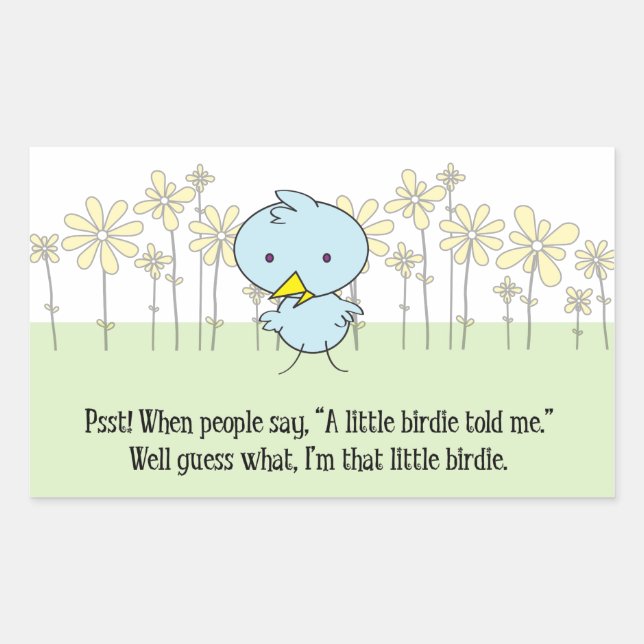 Un Pequeño Birdie Me Dijo Pegatinas (Anverso)