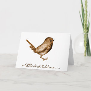Un pequeño pájaro me dijo la tarjeta impresa de la