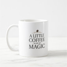 Un Poco De Café, Mucha Magia Taza De Café Elegant