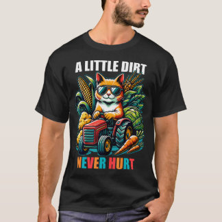 Un Poco de Tierra Nunca Ha Dañado Camiseta de Trac