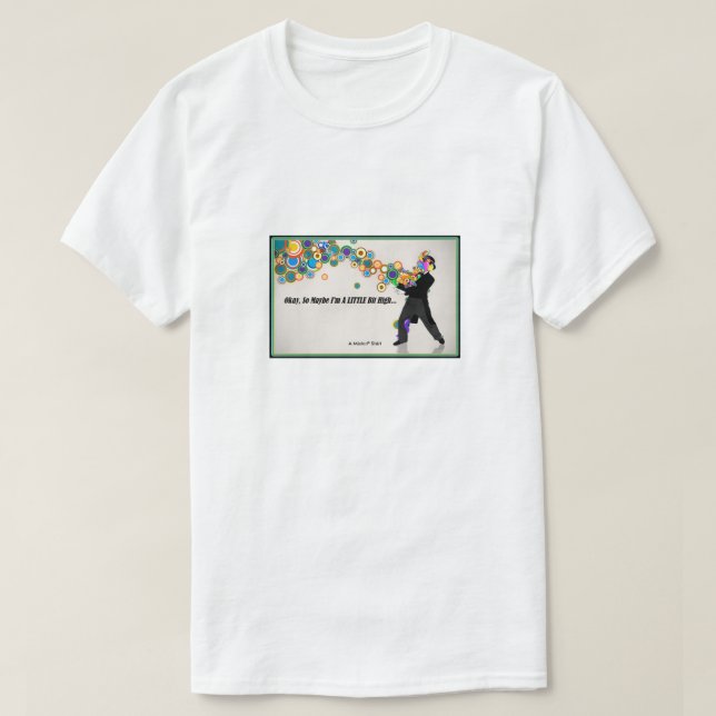 Un poquito alto - Una camiseta MisterP (Diseño del anverso)