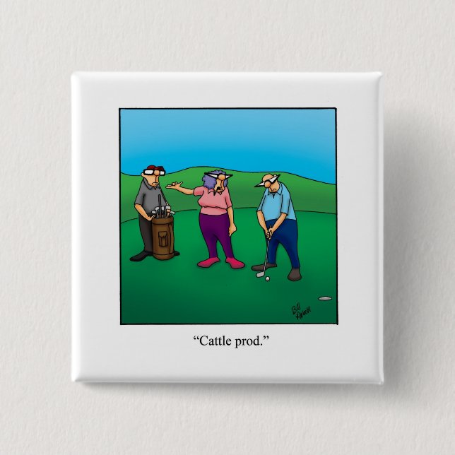 Un regalo de botón de humor para golf divertidísim (Anverso)