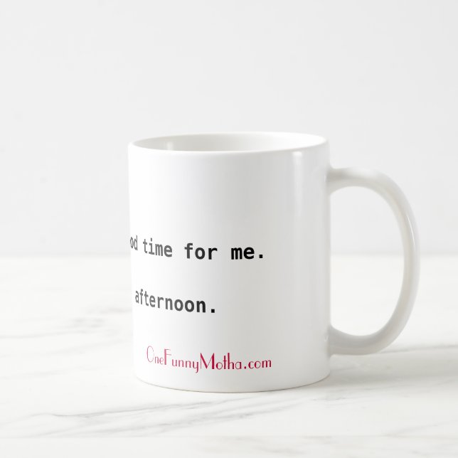 Una buena taza del tiempo de la mañana no (Derecha)