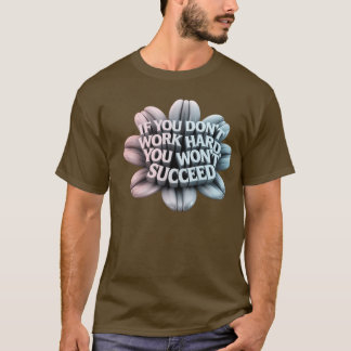Una camiseta de tipografía motivacional 3d