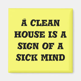 Una casa de limpieza está sentando un imán mental