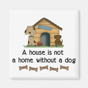 Una casa no es un hogar sin un imán del perro